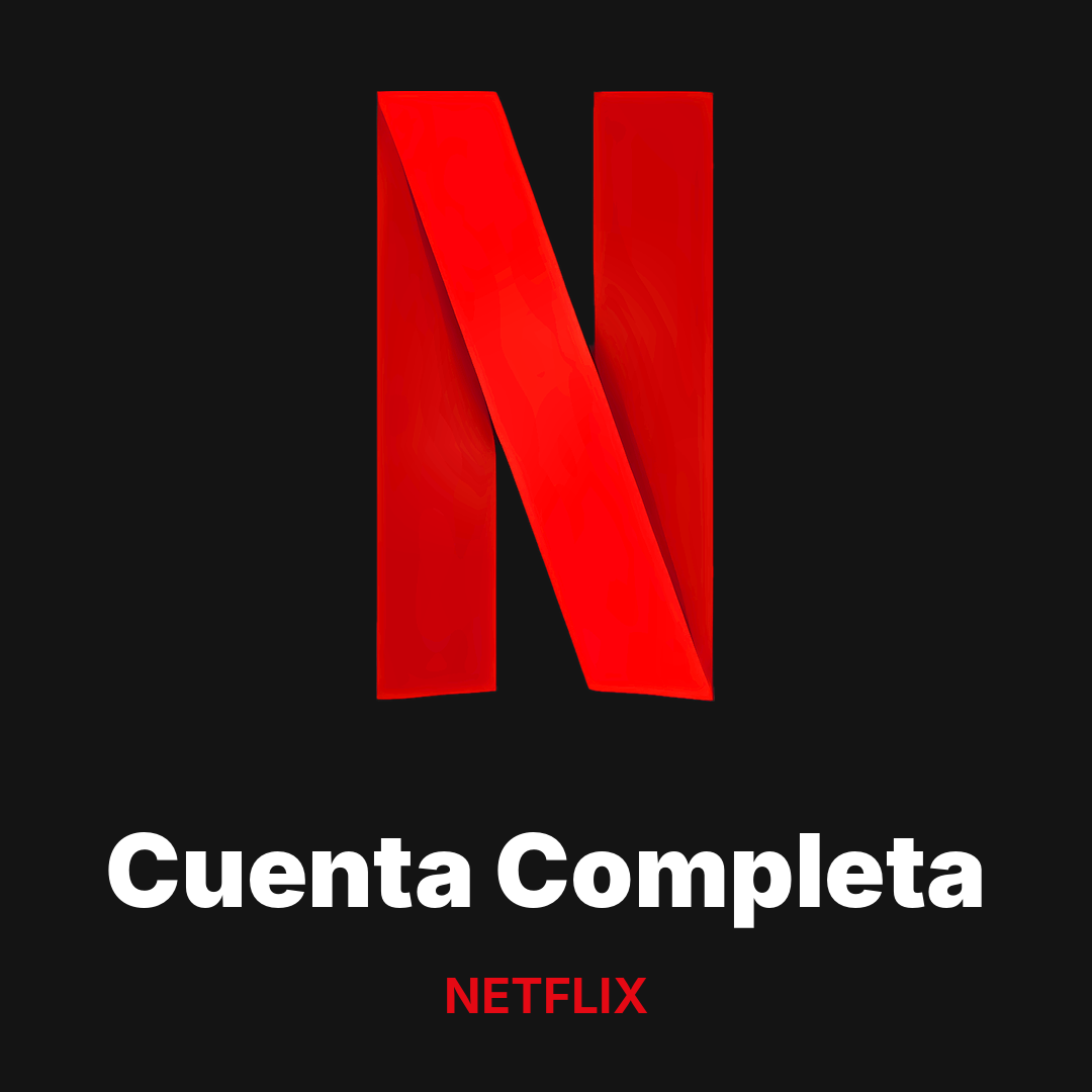 Netflix - Cuenta Completa